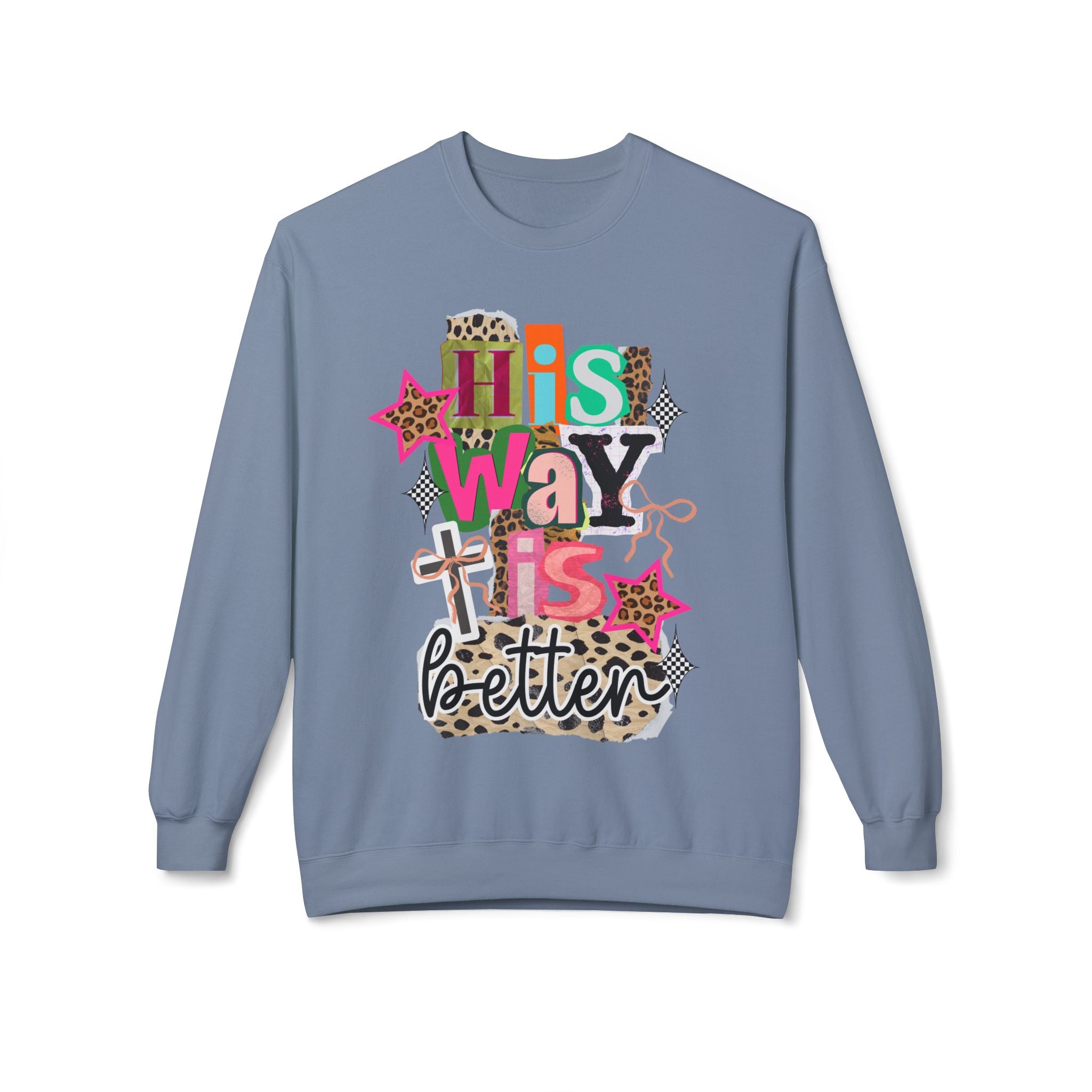 His Way Is Better Crewneck Sweatshirt — Colorful Faith & Leopard Graphic