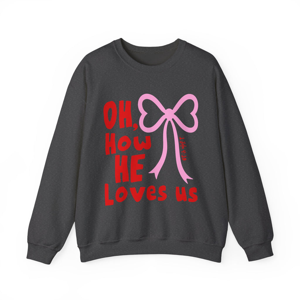 Crewneck Sweatshirt - "Oh, How He Loves Us" Pink Bow Christian Sweatshirt