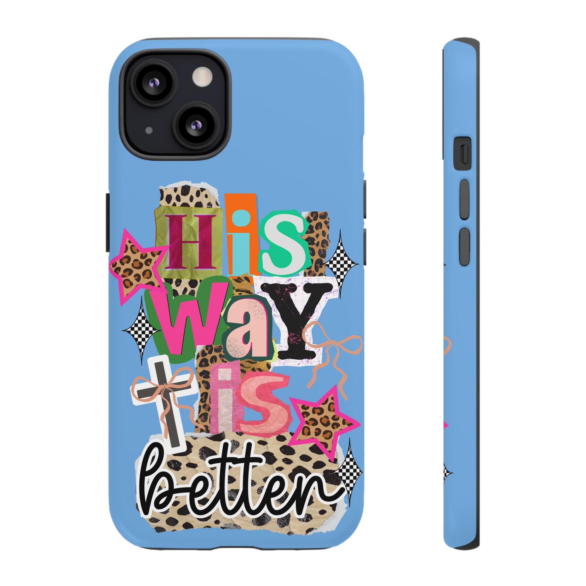 Phone Case — "His Way Is Better" Colorful Christian Cross Design (Leopard & Stars)