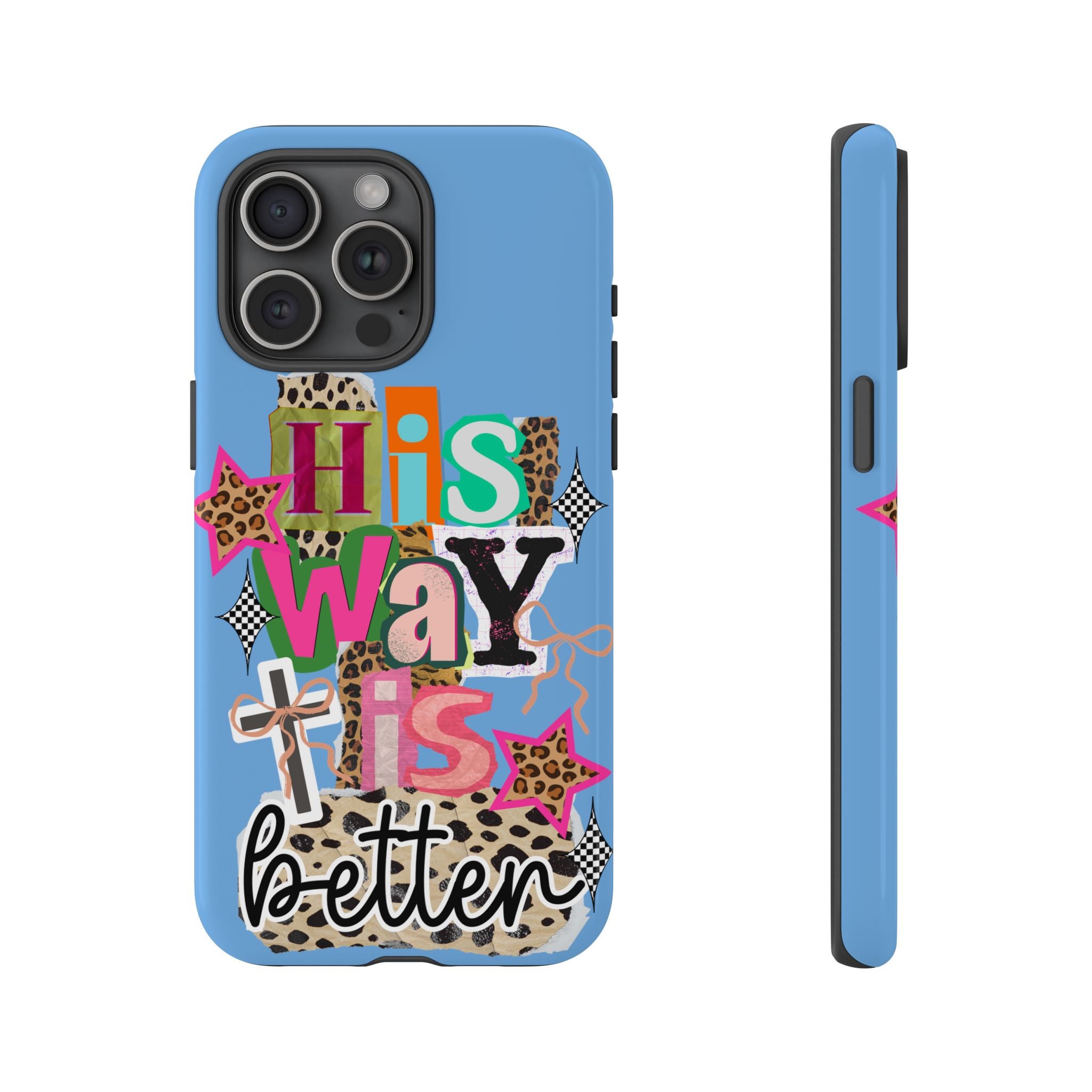 Phone Case — "His Way Is Better" Colorful Christian Cross Design (Leopard & Stars)