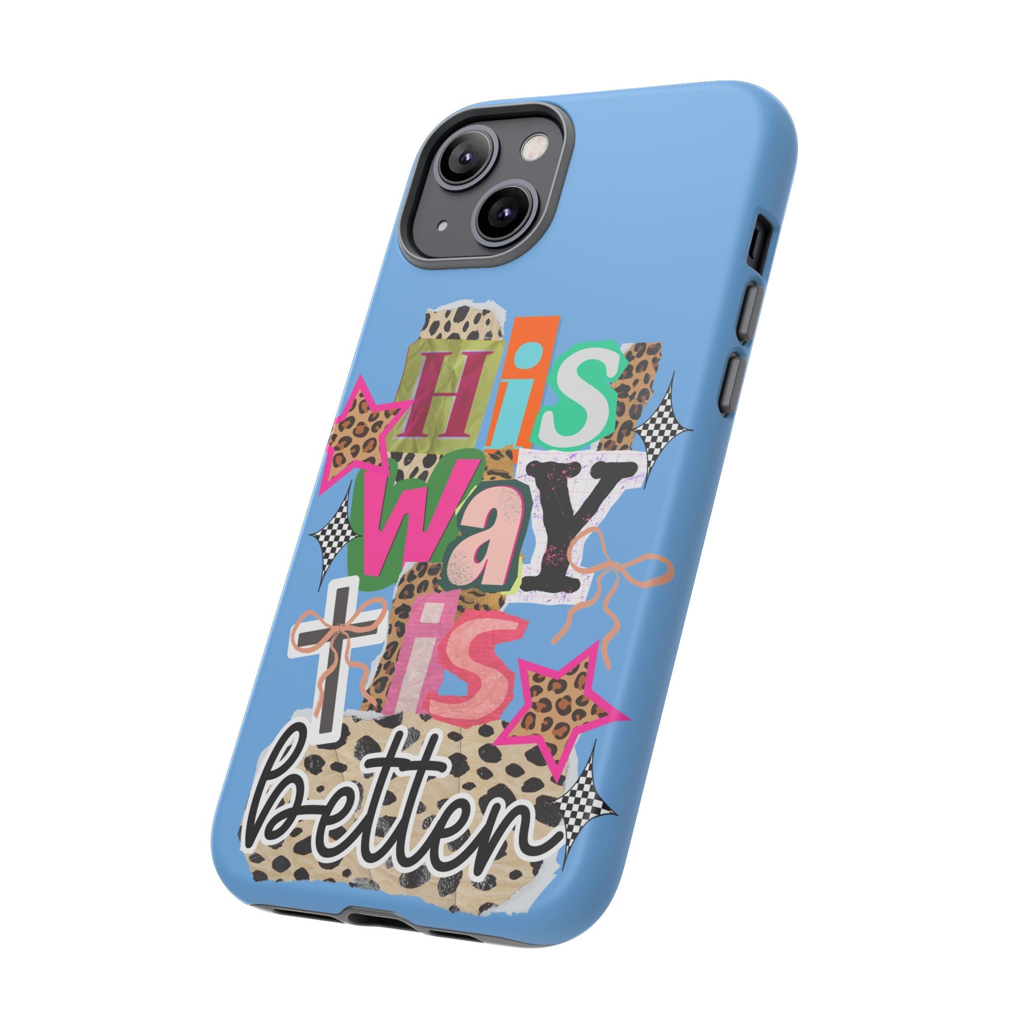 Phone Case — "His Way Is Better" Colorful Christian Cross Design (Leopard & Stars)