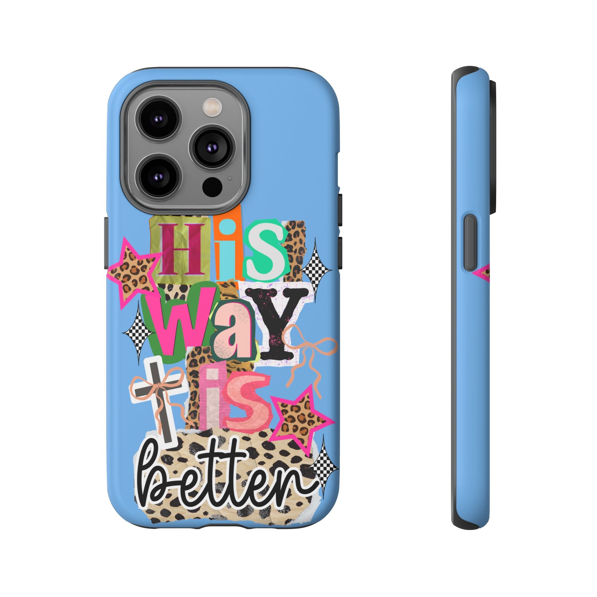 Phone Case — "His Way Is Better" Colorful Christian Cross Design (Leopard & Stars)