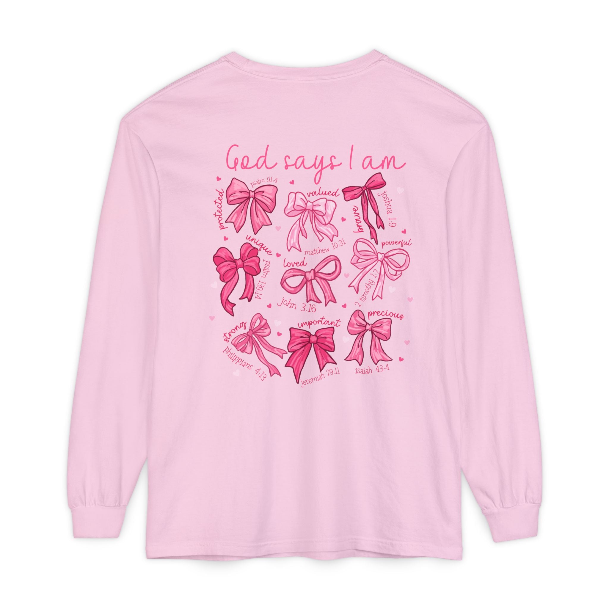 2 sided-Long Sleeve T-Shirt — “God Says I Am” Pink Bows Faith Design
