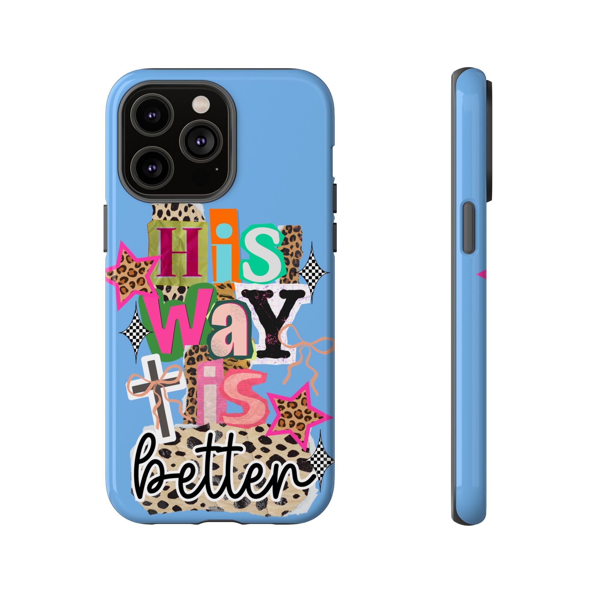 Phone Case — "His Way Is Better" Colorful Christian Cross Design (Leopard & Stars)