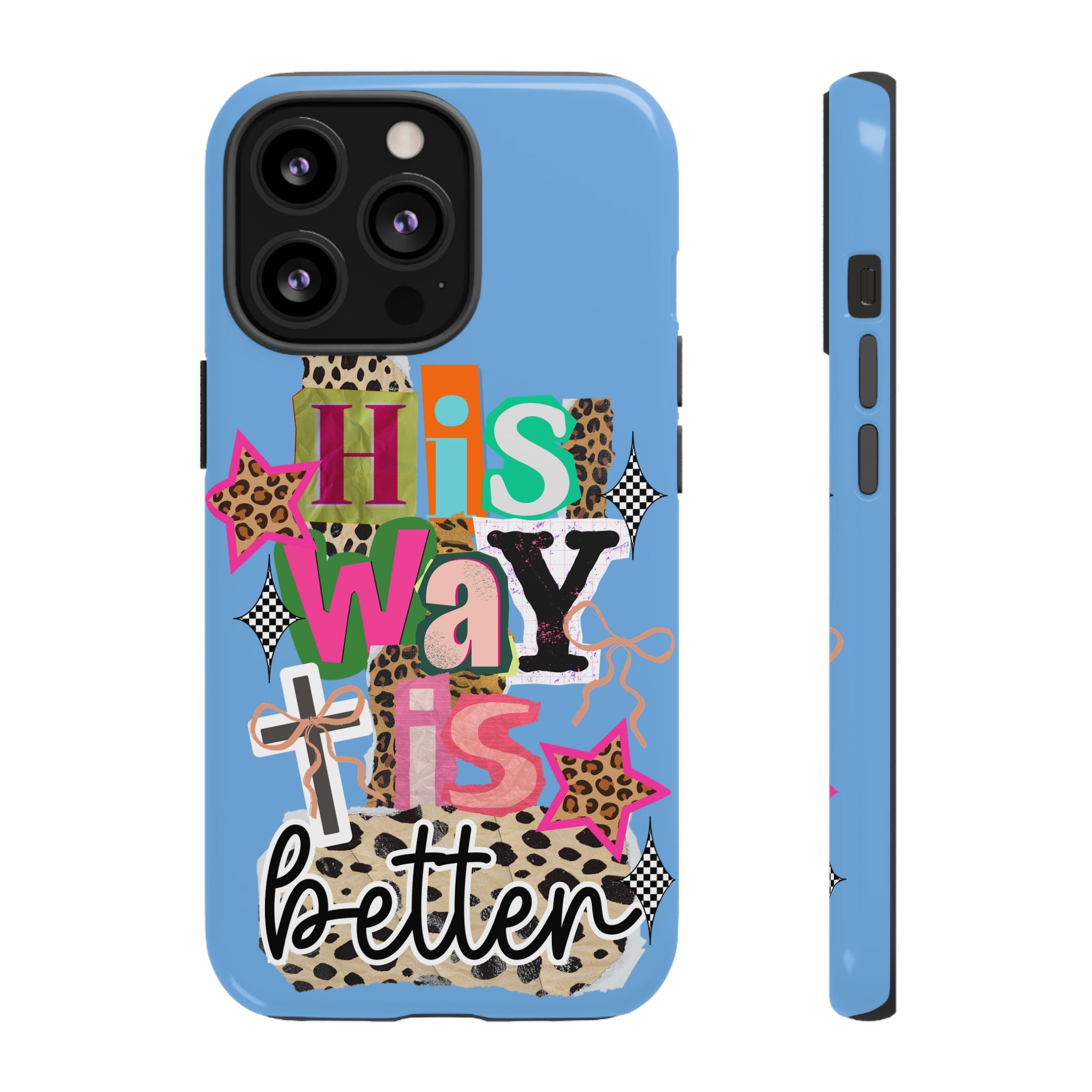 Phone Case — "His Way Is Better" Colorful Christian Cross Design (Leopard & Stars)