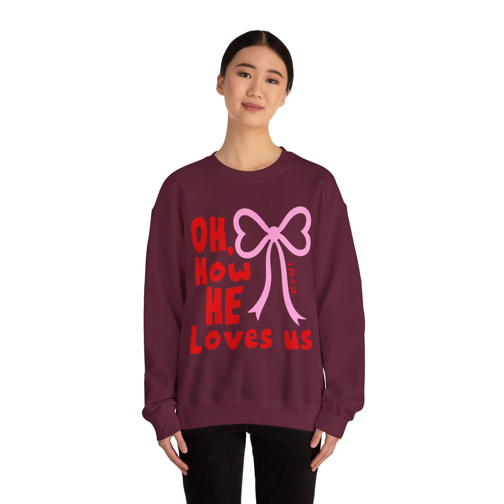 Crewneck Sweatshirt - "Oh, How He Loves Us" Pink Bow Christian Sweatshirt
