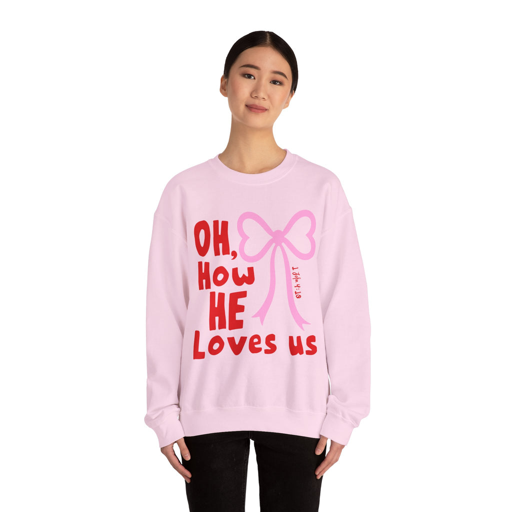 Crewneck Sweatshirt - "Oh, How He Loves Us" Pink Bow Christian Sweatshirt