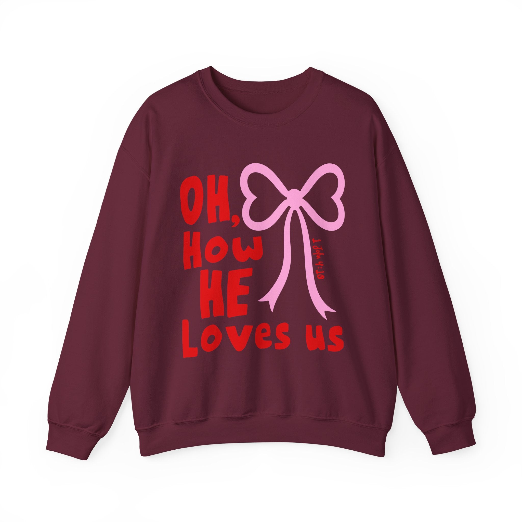 Crewneck Sweatshirt - "Oh, How He Loves Us" Pink Bow Christian Sweatshirt