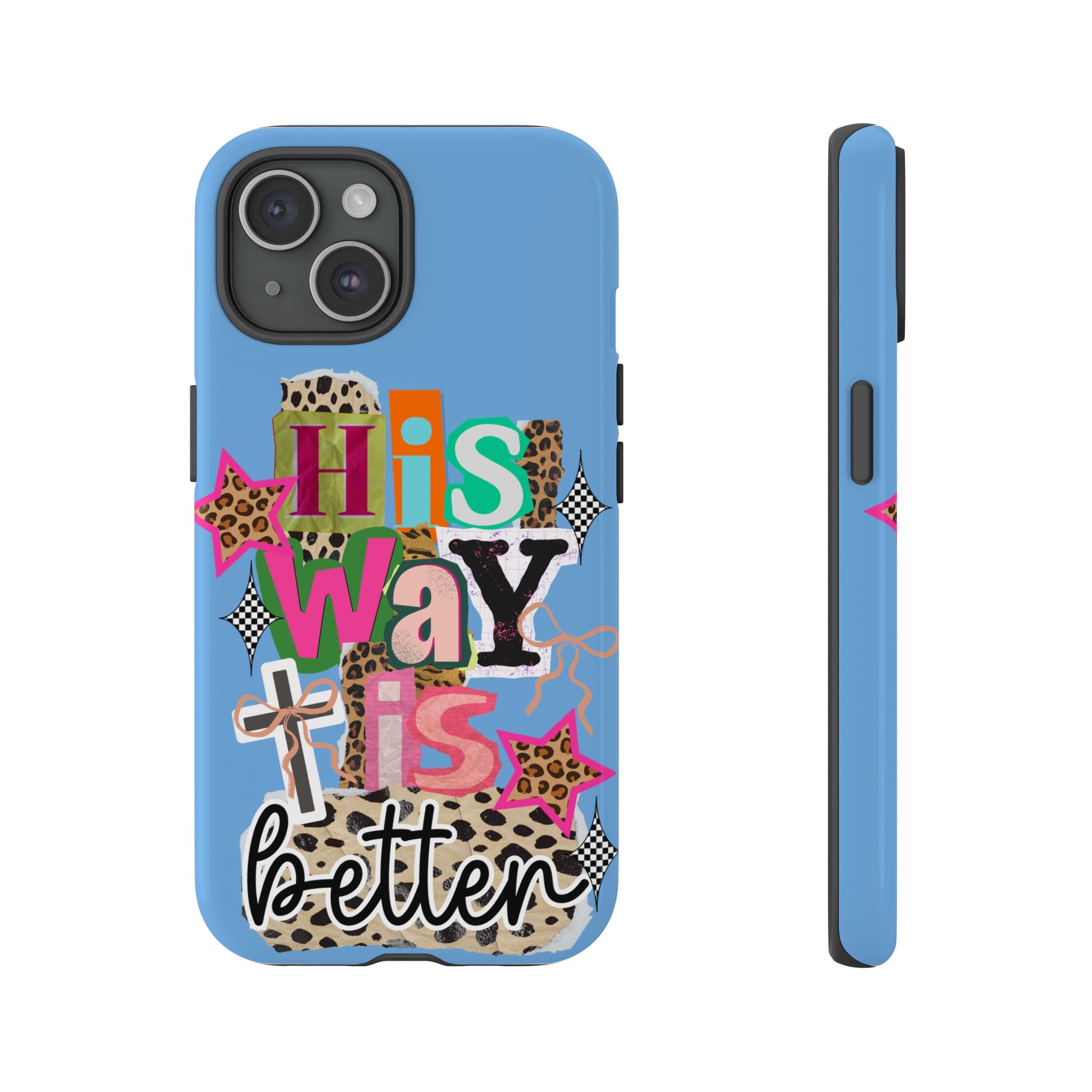 Phone Case — "His Way Is Better" Colorful Christian Cross Design (Leopard & Stars)