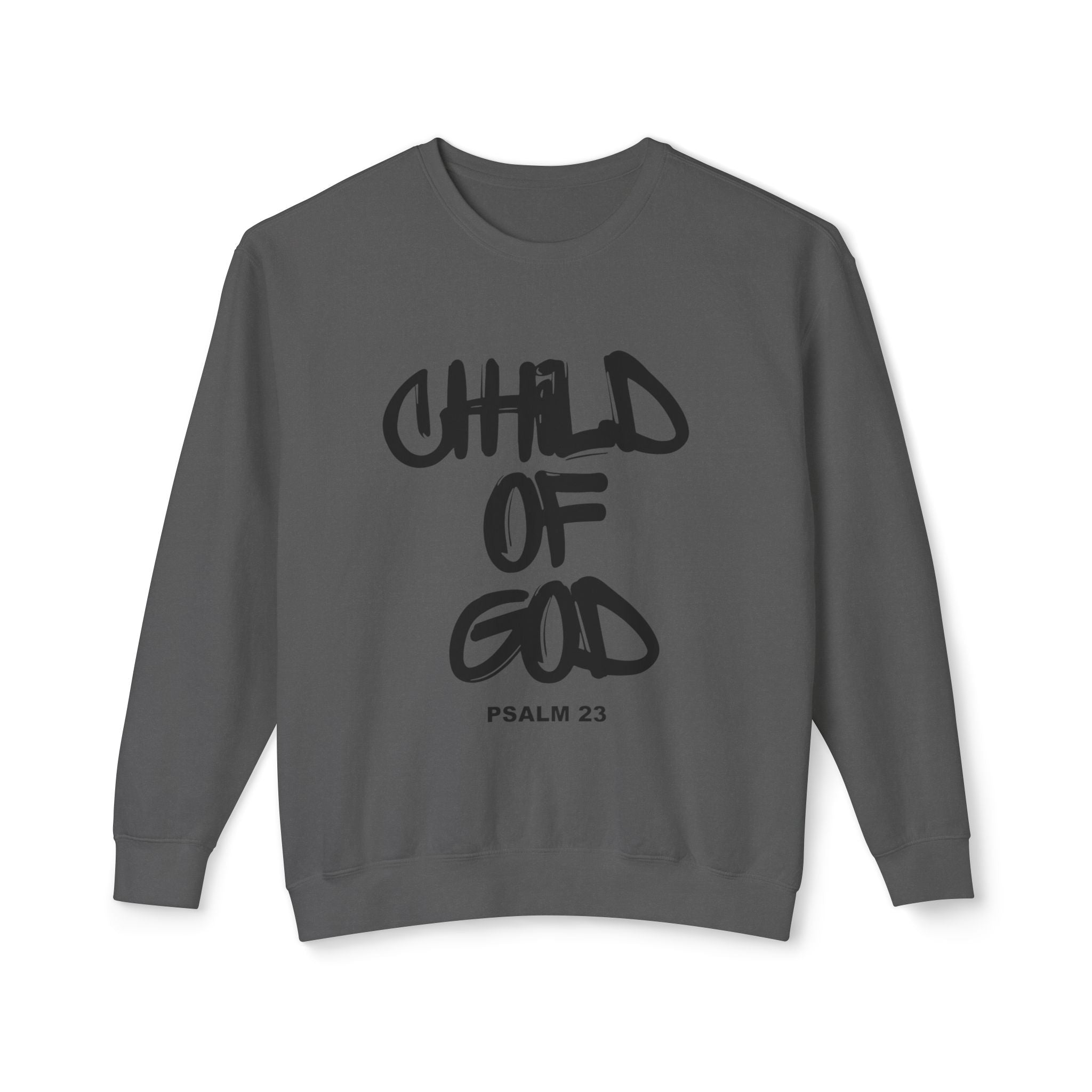 Child of God Sweatshirt — Psalm 23 Christian Crewneck