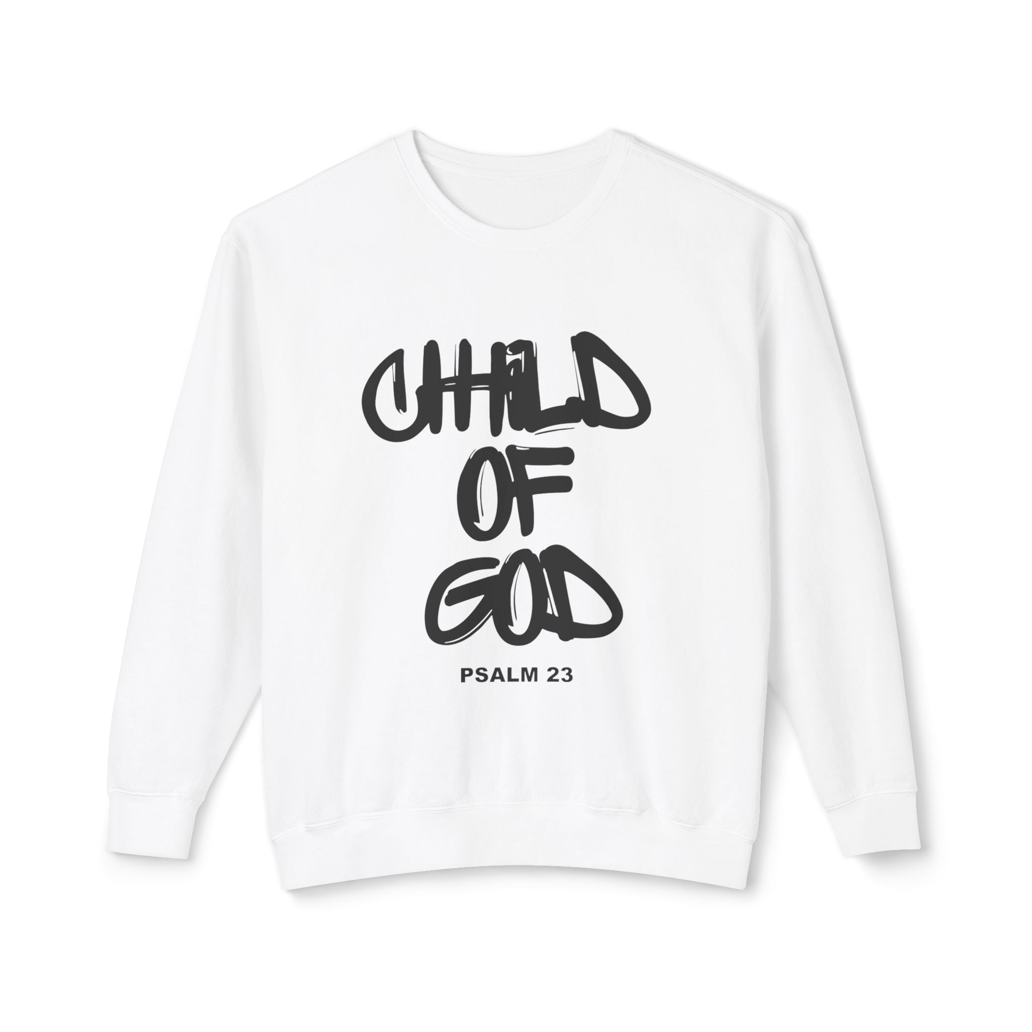 Child of God Sweatshirt — Psalm 23 Christian Crewneck