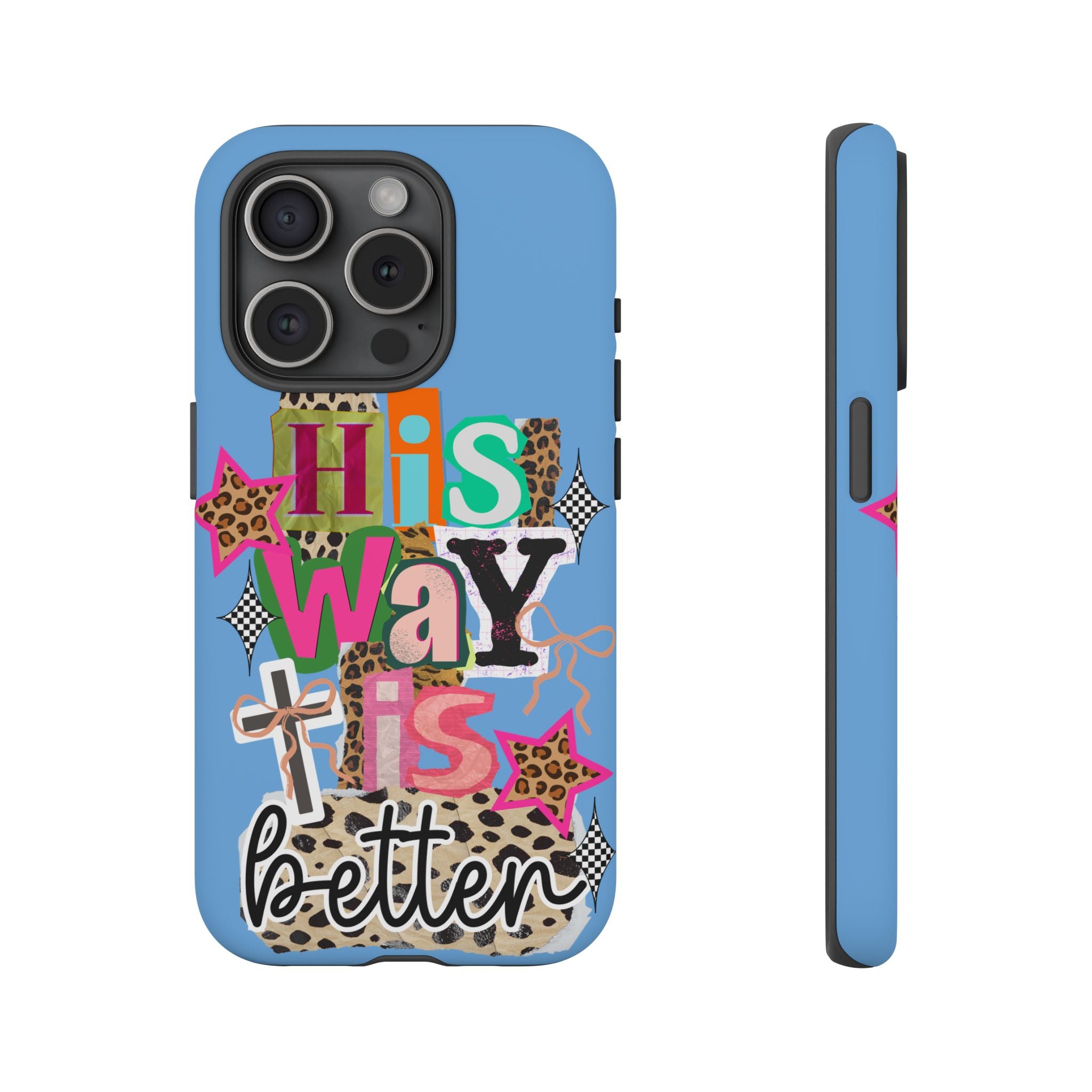 Phone Case — "His Way Is Better" Colorful Christian Cross Design (Leopard & Stars)